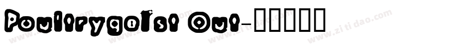Poultrygeist Out字体转换
